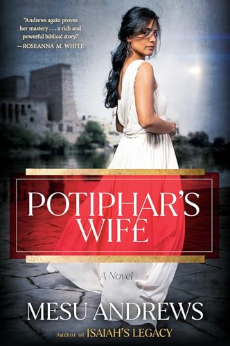 Potiphar's Wife: A Novel (The Egyptian Chronicles Book 1)