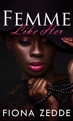 Femme Like Her: A Lesbian Romance