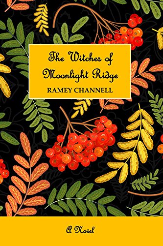 The Witches of Moonlight Ridge (The Moonlight Ridge Series Book 2)