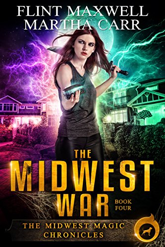 The Midwest War: The Revelations of Oriceran (Midwest Magic Chronicles Book 4)