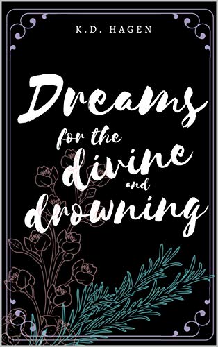 Dreams for the Divine and Drowning