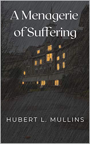 A Menagerie of Suffering