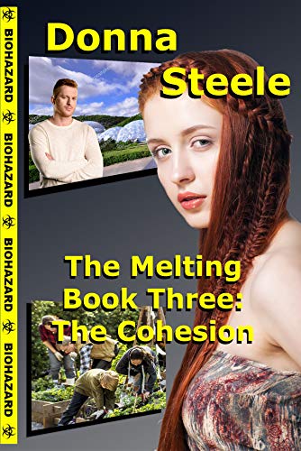 The Cohesion: The Melting Book Three
