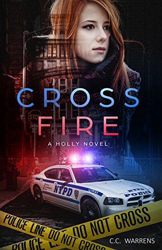 Cross Fire: Christian Suspense (A Holly Novel Book 2)