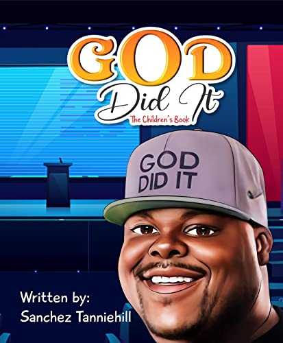God Did It: The Childrenâ€™s Book