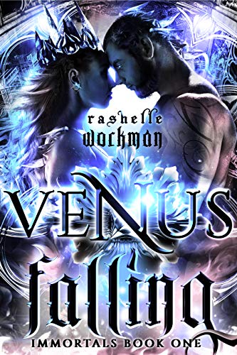 Venus Falling: An Epic Science Fiction & Fantasy Romance (Immortals Book 1)