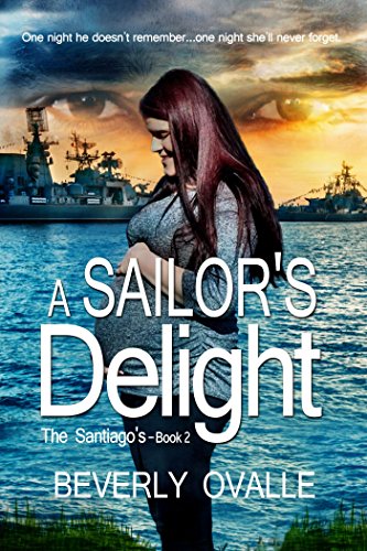 A Sailor's Delight (The Santiago's Book 2)