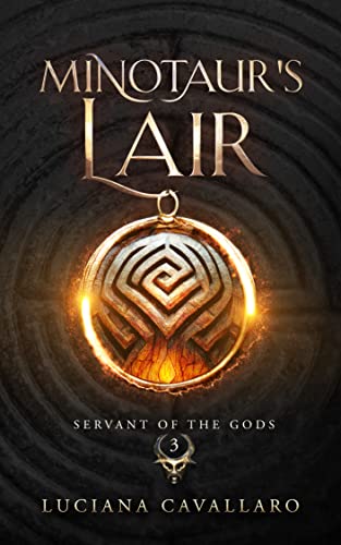 Minotaur's Lair (Servant of the Gods Book 3)