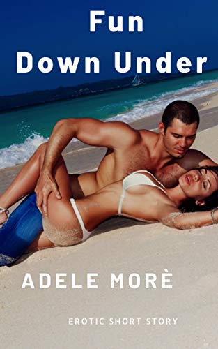 Fun Down Under: An Erotic Short Story