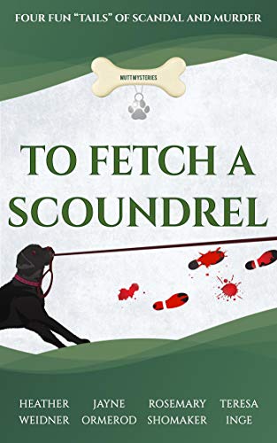To Fetch a Scoundrel, Four Fun 