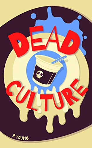 Dead Culture (Gloomwood Book 4)