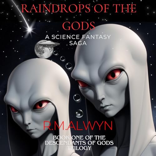 Raindrops of the Gods