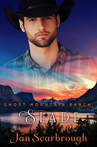 Slade: Ghost Mountain Ranch - Book 3