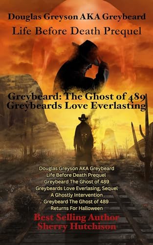 Life Before Death: Douglas Greyson AKA Greybeard: Prequel