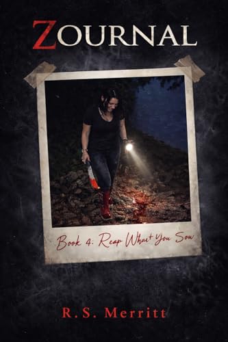 Zournal: Book 4: Reap What You Sow