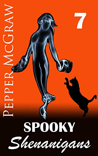 Spooky Shenanigans: A Sweet Paranormal Romance