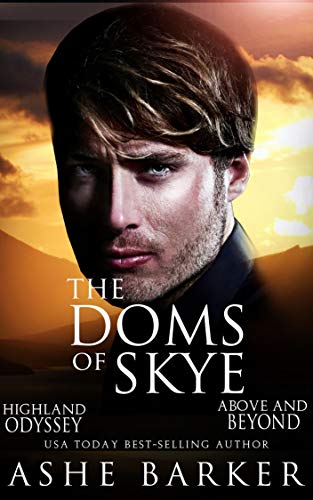 The Doms of Skye: The Skye Duet