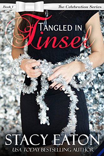 Tangled in Tinsel: The Celebration Series, Book 1