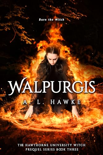Walpurgis (The Hawthorne University Witch Prequel Series Book 3)