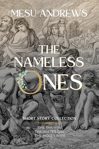 The Nameless Ones: Short Story Collection