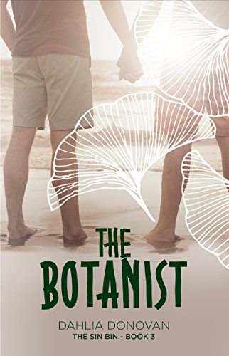 The Botanist: Short Story (The Sin Bin Book 3)