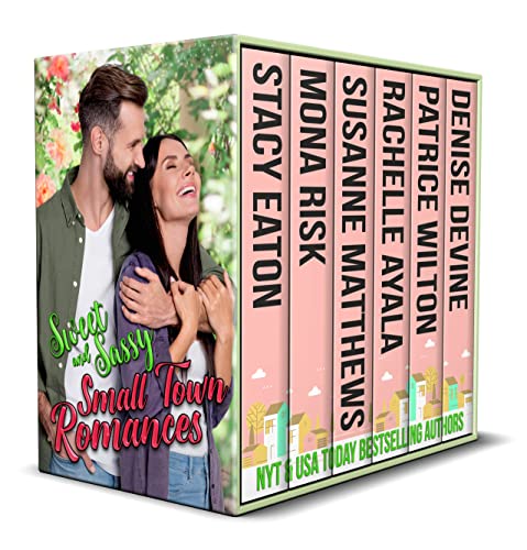 Sweet & Sassy: Small Town Romances (Sweet and Sassy Romance Book 5)