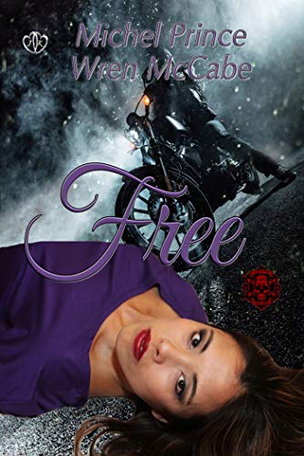 Free (Steel MC Montana Charter Book 5)