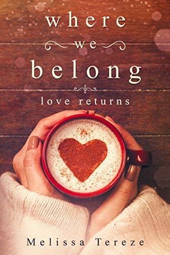 Where We Belong: Love Returns