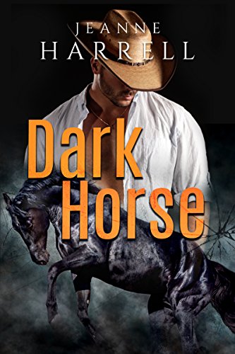 DARK HORSE (Rancher's Legacy Book 1)
