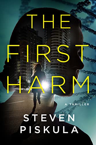 The First Harm: A Medical Action Thriller