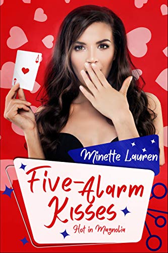 Five-Alarm Kisses (Hot in Magnolia Book 2)