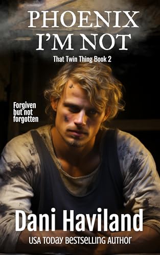 Phoenix I'm Not (That Twin Thing Book 2)