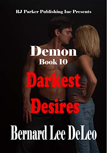 Demon (Book 10) Darkest Desires (Mike Rawlins and Demon the Dog)