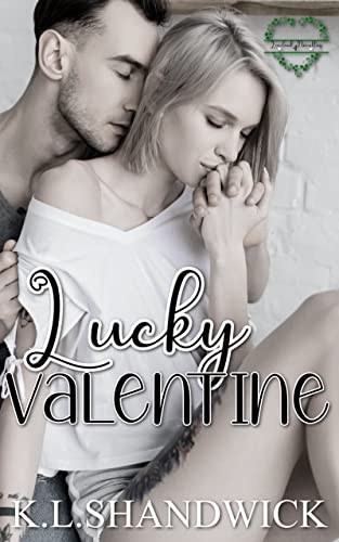 Lucky Valentine (Luvluck Novellas Book 4)
