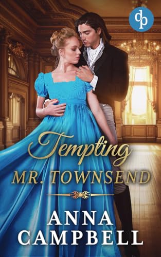 Tempting Mr. Townsend: An enticing Regency romance novel (Dashing Widows Book 2)