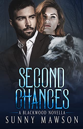 Second Chances: A Blackwood Novella