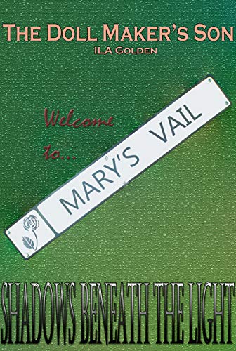 Welcome to Mary's Vail (The Doll Maker's Son Book 2)