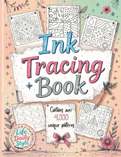 Ink Tracing Book: Over 4,000 Patterns to Unleash Your Creativity with Relaxing Designs and Intricate Line Art for Mindful Drawing and Artistic Exploration