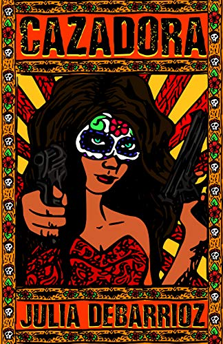 Cazadora (Dakota del Toro Book 1)