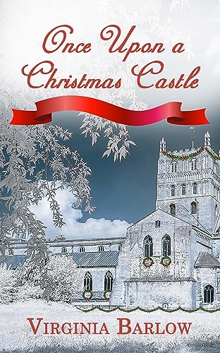 Once Upon a Christmas Castle (Christmas in the Castle)