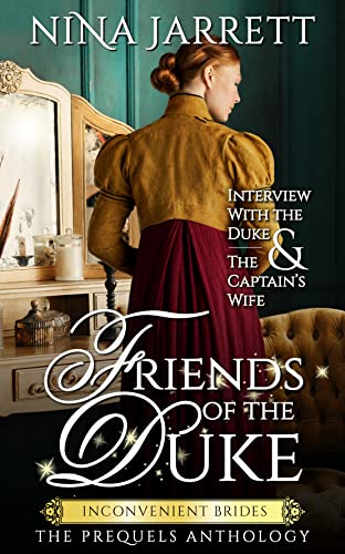 Friends of the Duke: The Inconvenient Brides Prequel Anthology