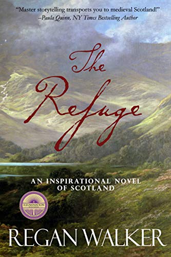 The Refuge: An Inspirational Novel of Scotland