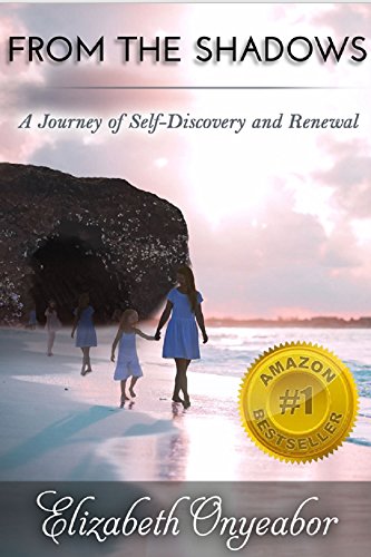 From The Shadows: A Journey of Self-Discovery and Renewal
