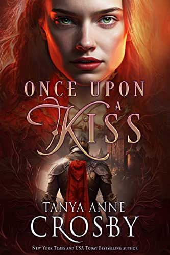 Once Upon a Kiss: A Medieval Romance (Medieval Heroes Book 3)