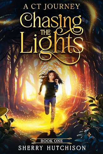 Chasing the Lights: A CT Journey Book 1