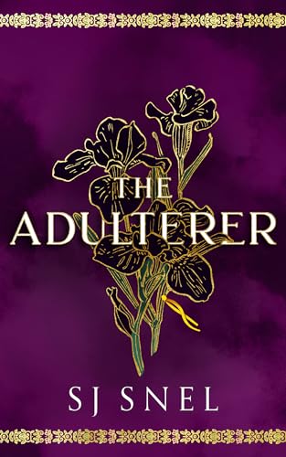 The Adulterer: Prequel, The Hidden Truths Saga
