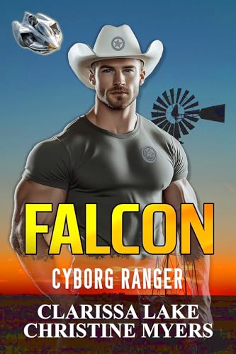 Falcon: Cyborg Ranger (Cyborg Rangers Series Book 5)