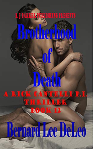 Rick Cantelli, P.I. (Book 12): Brotherhood of Death (Rick Cantelli P.I. Detectives)