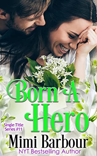 Born a Hero (Single Title Series Book 11)