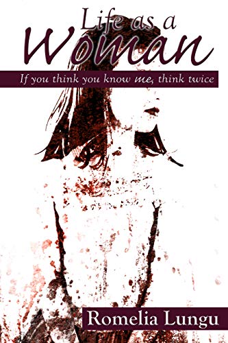 Life as a woman: If you think you know me, think twice